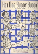 Bill Haley and His Comets - Hot Dog Buddy Buddy | Haley Bill