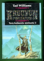 Taru kolmesta miekasta 2 - Kruununperillinen