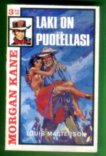 Morgan Kane 4 - Laki on puolellasi