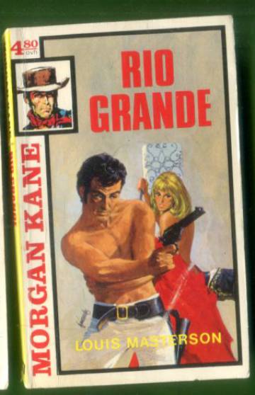 Morgan Kane 17 - Rio Grande