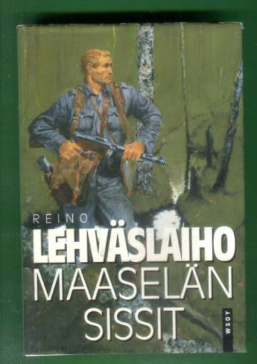 Maaselän sissit (1. painos)
