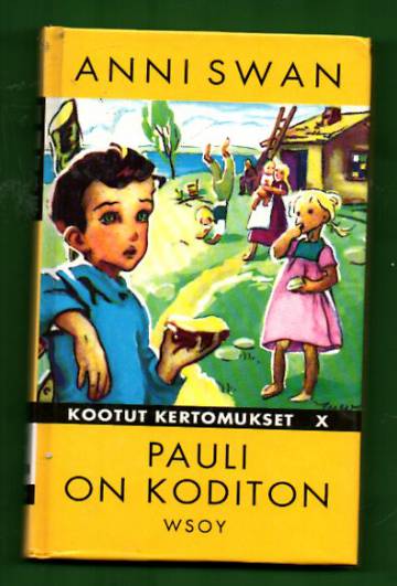 Kootut kertomukset X - Pauli on koditon