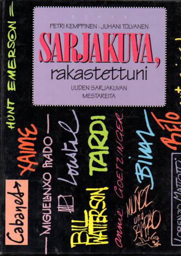 Sarjakuva, rakastettuni - Uuden sarjakuvan mestareita