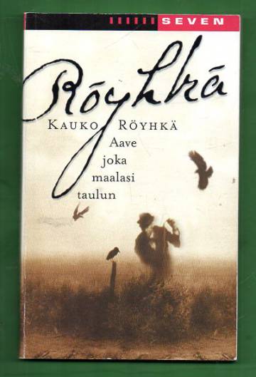 Aave joka maalasi taulun