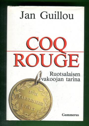 Coq Rouge - Kertomus ruotsalaisesta vakoojasta
