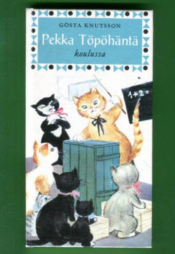 Pekka Töpöhäntä 5 - Pekka Töpöhäntä koulussa