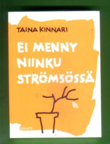 Ei menny niinku Strömsössä
