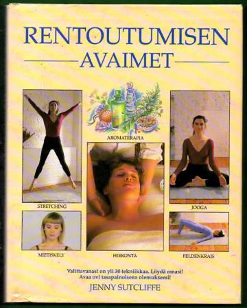 Rentoutumisen avaimet - Aromaterapia