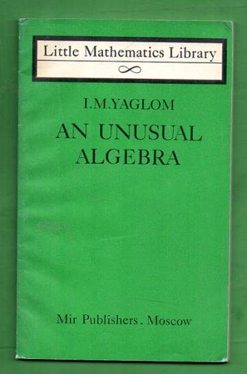 An Unusual Algebra