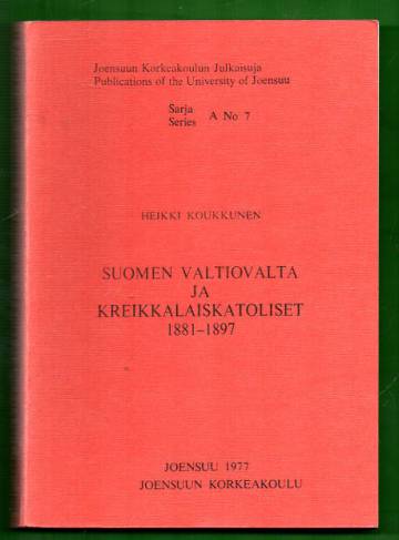 Suomen valtiovalta ja kreikkalaiskatoliset 1881-1897