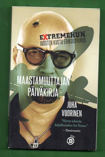Maastamuuttajan päiväkirja - Valikoidut kolumnit 2014-2015