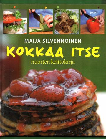 Kokkaa itse - Nuorten keittokirja