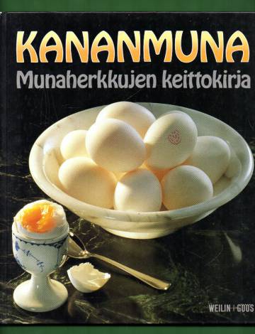 Kananmuna - Munaherkkujen keittokirja