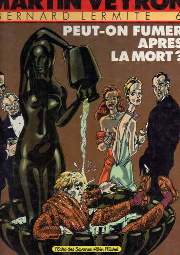 Bernard Lermite 6 - Peut-on fumer apres la mort?