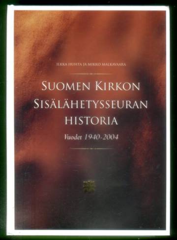 Suomen kirkon sisälähetysseuran historia - Vuodet 1940-2004