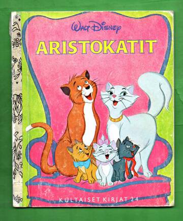 Walt Disneyn kultaiset kirjat 24 - Aristokatit