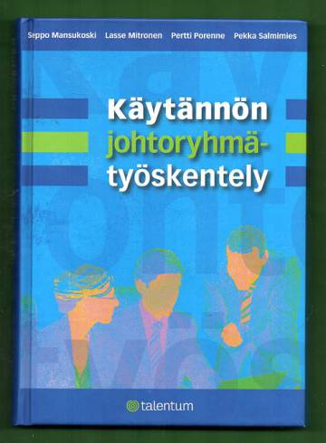 Käytännön johtoryhmätyöskentely