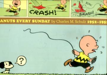 Peanuts Every Sunday 1: 1952-1955