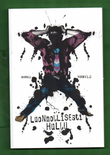 Luonnollisesti hullu - Evoluutio ja mielenterveys