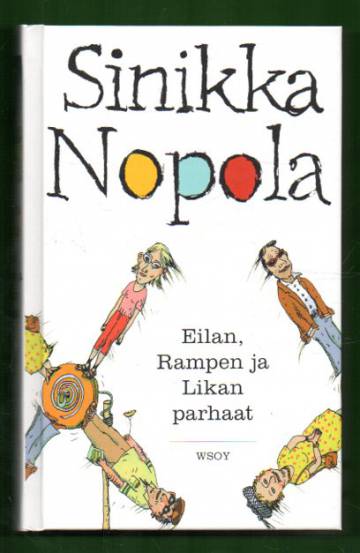 Eilan, Rampen ja Likan parhaat