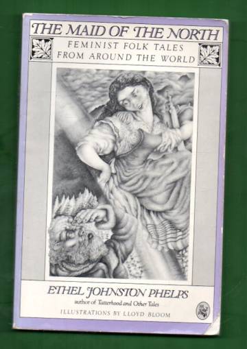 The Maid of the North - Feminist Folk Tales from Around the World