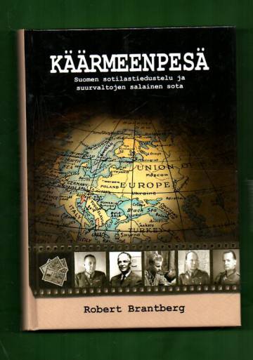 Käärmeenpesä - Suomen sotilastiedustelu ja suurvaltojen salainen sota