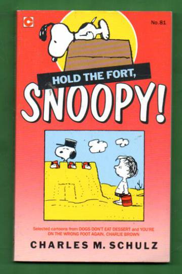 Hold the Fort, Snoopy!
