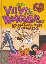 Viivi ja Wagner 8 - Ranskalainen liukumäki (sid.)