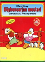 Aku Ankan parhaat 48 - Höyhensarjan mestari ja muita Aku Ankan parhaita (1. painos)