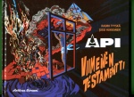 VARASTOTYHJENNYS Api - Viimeinen testamentti