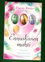 Ennuskivien mahti
