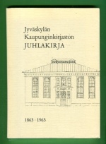 Jyväskylän Kaupunginkirjaston juhlakirja 1863-1963