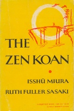The Zen Koan - It´s History and Use in Rinzai Zen