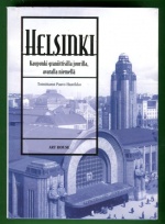 Helsinki - Kaupunki graniittisilla juurilla, avaralla niemellä