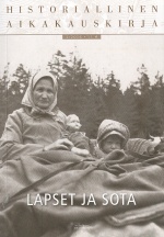 Historiallinen aikakauskirja 2/06 - Lapset ja sota