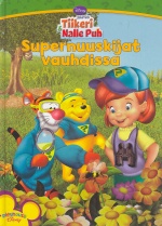 Ystäväni Tiikeri & Nalle Puh - Supernuuskijat vauhdissa