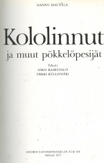 Kololinnut ja muut pökkelöpesijät