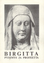 Birgitta - Pyhimys ja profeetta