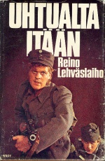 Uhtualta itään (1.painos)