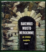 Rakennusmuistomerkkimme ja niiden suojelu