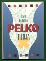 Pelkotiloja