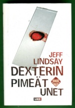 Dexterin pimeät unet