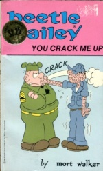 Beetle Bailey - You Crack Me Up