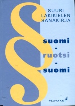 Suomi-Ruotsi-Suomi - Suuri lakikielen sanakirja