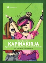 Kapinakirja - Aggressiokasvattajan käsikirja - koululaisesta aikuiseksi