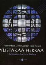 Ylistäkää herraa - Kotimaisia hartaita lauluja