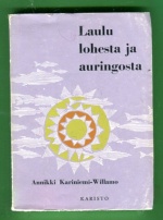 Laulu lohesta ja auringosta