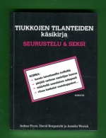 Tiukkojen tilanteiden käsikirja - Seurustelu ja seksi