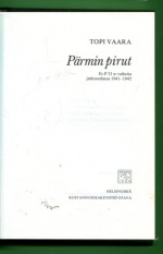 Pärmin pirut - Er.P 21:n vaiheita jatkosodassa 1941-1942
