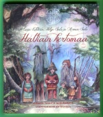 Haltiain kertomaa - Elämän taiasta ja elämästä luonnonhenkien kanssa